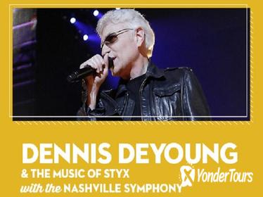 Dennis DeYoung & the Music of Styx with the Nashville Symphony
