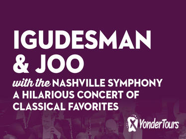 Igudesman & Joo: A Hilarious Concert of Classical Favorites