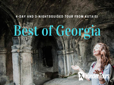 Best of Georgia: 4-Day and 3-Night Guided Tour from Kutaisi