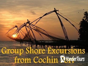 Cochin Group Shore Excursions from Cruise Terminal Pier