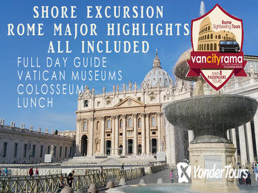 Shore Excursion All Included: Rome Guided Major Highlights with Vatican, Colosseum and Lunch