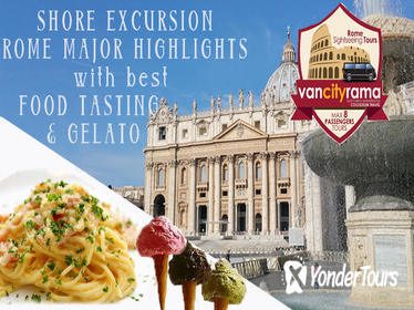 Shore Excursion: Rome Major Highlights with best Food tasting & Gelato