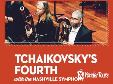 TCHAIKOVSKY'S FOURTH WITH THE NASHVILLE SYMPHONY