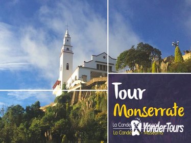Tour Bogota-Historical Center, Monserrate Hill & Museums