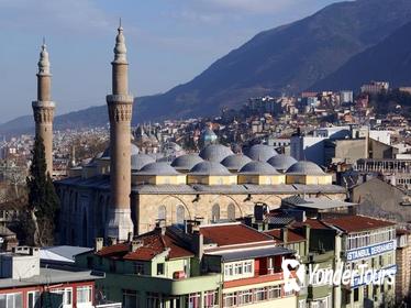 Private Tour: Bursa Day Trip from Istanbul