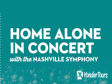Home Alone in Concert with the Nashville Symphony